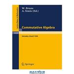 دانلود کتاب Commutative Algebra: Proceedings of a Workshop held in Salvador, Brazil, Aug. 8–17, 1988