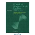 دانلود کتاب Classical Geometries in Modern Contexts: Geometry of Real Inner Product Spaces