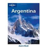 دانلود کتاب Lonely Planet Argentina (Country Travel Guide)