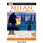 دانلود کتاب Milan & The Lakes (Eyewitness Travel Guides)