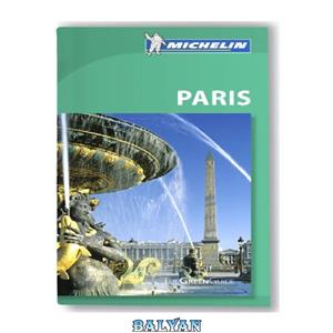 دانلود کتاب Michelin Green Guide Paris 