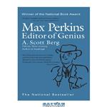 دانلود کتاب Max Perkins: Editor of Genius