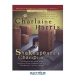 دانلود کتاب Shakespeare's Champion