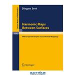 دانلود کتاب Harmonic Maps Between Surfaces (with a Special Chapter on Conformal Mappings)