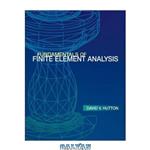 دانلود کتاب Fundamentals of Finite Element Analysis