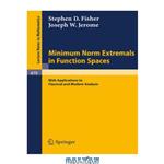 دانلود کتاب Minimum Norm Extremals in Function Spaces: With Applications to Classical and Modern Analysis