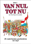 کتاب داستان مصور تاریخ هلند Van Nul tot Nu 1 اثر Thom Roep en Co Loerakker نشر Big Balloon Publishers