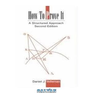 دانلود کتاب How to prove it: a structured approach