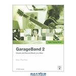 دانلود کتاب Apple Training Series: GarageBand 2