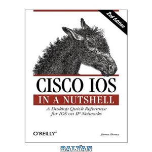 دانلود کتاب Cisco IOS in a Nutshell 