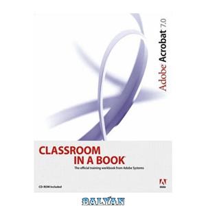 دانلود کتاب Adobe Acrobat 7.0 classroom in a book 