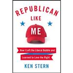 کتاب زبان اصلی Republican Like Me اثر Ken Stern انتشارات Harper