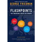 کتاب زبان اصلی Flashpoints اثر George Friedman انتشارات Anchor