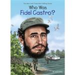کتاب زبان اصلی Who Was Fidel Castro اثر Sarah Fabiny and Who HQ and Ted Hammond