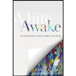 کتاب زبان اصلی White Awake اثر Daniel Hill and Brenda Salter McNeil