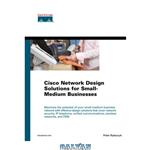 دانلود کتاب Cisco network design solutions for small-medium businesses