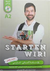 کتاب واژه نامه آلمانی STARTEN WIR A2  اثر محمد رفیعی انتشارات آموزش فنی حرفه ای مزرعه زرین