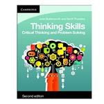 کتاب Thinking Skills Critical Thinking and Problem Solving اثر John Butterworth and Geoff Thwaites انتشارات کمبریدج