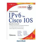 دانلود کتاب Configuring IPv6 for Cisco IOS