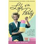 کتاب زبان اصلی Life Of The Party How The Remarkable Brownie Wise Builtand Losta