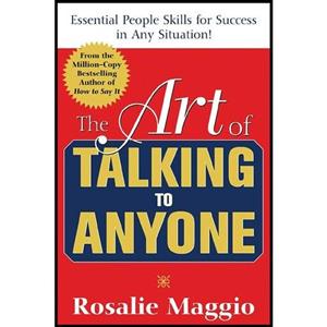 کتاب زبان اصلی The Art of Talking to Anyone اثر Rosalie Maggio