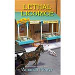 کتاب زبان اصلی Lethal Licorice An Amish Candy Shop Mystery اثر Amanda Flower