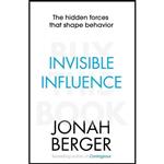 کتاب زبان اصلی Invisible Influence اثر Jonah Berger انتشارات Simon  Schuster Ltd