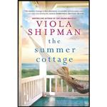 کتاب زبان اصلی The Summer Cottage اثر Viola Shipman انتشارات Graydon House