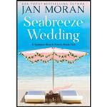 کتاب زبان اصلی Seabreeze Wedding Summer Beach اثر Jan Moran