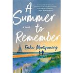 کتاب زبان اصلی A Summer to Remember اثر Erika Montgomery