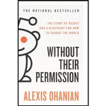 کتاب زبان اصلی Without Their Permission اثر Alexis Ohanian