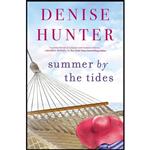 کتاب زبان اصلی Summer by the Tides اثر Denise Hunter انتشارات Thomas Nelson