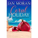 کتاب زبان اصلی Coral Holiday Summer Beach اثر Jan Moran انتشارات تازه ها