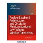 دانلود کتاب Analog-Baseband Architectures and Circuits: For Multistandard and Low-Voltage Wireless Transceivers