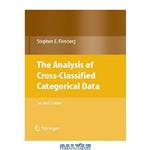 دانلود کتاب Analysis of Cross-Classified Categorical Data