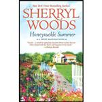 کتاب زبان اصلی Honeysuckle Summer A Sweet Magnolias Novel  اثر Sherryl Woods