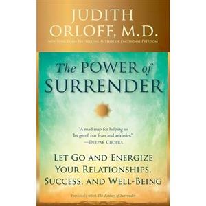 کتاب زبان اصلی The Power of Surrender اثر Judith Orloff انتشارات Harmony