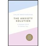 کتاب زبان اصلی The Anxiety Solution اثر Chloe Brotheridge