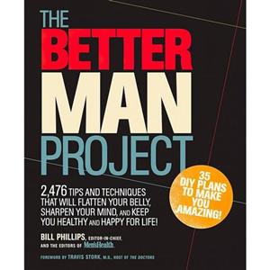 کتاب زبان اصلی The Better Man Project اثر Bill Phillips انتشارات Rodale Books