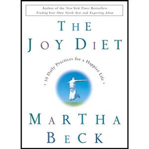 کتاب زبان اصلی The Joy Diet اثر Martha Beck انتشارات Harmony