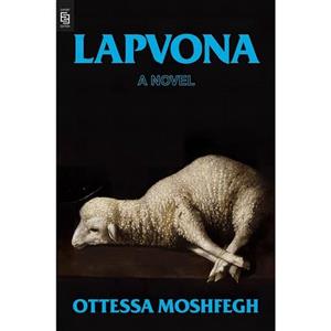 کتاب زبان اصلی Lapvona اثر Ottessa Moshfegh انتشارات تازه ها
