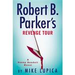 کتاب زبان اصلی Robert B Parkers Revenge Tour Sunny Randall اثر Mike Lupica