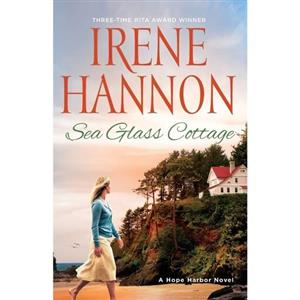کتاب زبان اصلی Sea Glass Cottage Hope Harbor  اثر Irene Hannon انتشارات Revell
