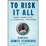 کتاب زبان اصلی To Risk It All اثر Admiral James Stavridis USN