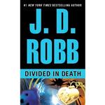 کتاب زبان اصلی Divided in Death اثر JD Robb انتشارات Berkley