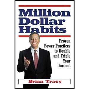 کتاب زبان اصلی Million Dollar Habits اثر Brian Tracy انتشارات Entrepreneur Press 