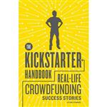 کتاب زبان اصلی The Kickstarter Handbook اثر Don Steinberg انتشارات Quirk Books