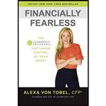 کتاب زبان اصلی Financially Fearless اثر Alexa Von Tobel انتشارات Currency