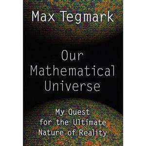 کتاب زبان اصلی Our Mathematical Universe اثر Max Tegmark انتشارات Knopf