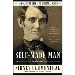 کتاب زبان اصلی A SelfMade Man اثر Sidney Blumenthal انتشارات تازه ها